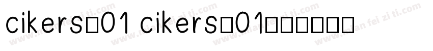 cikers-01 cikers-01字体转换